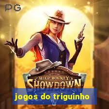 jogos do triguinho